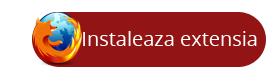 Instaleaza extensia pentru Firefox